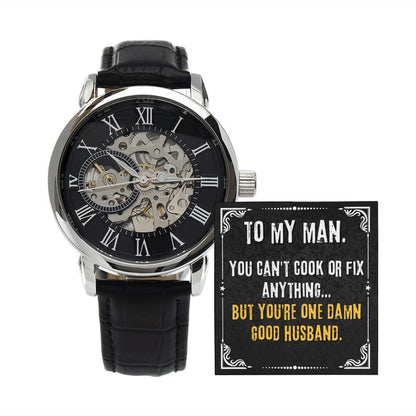 To My Man- You Can't Cook  Openwork Watch