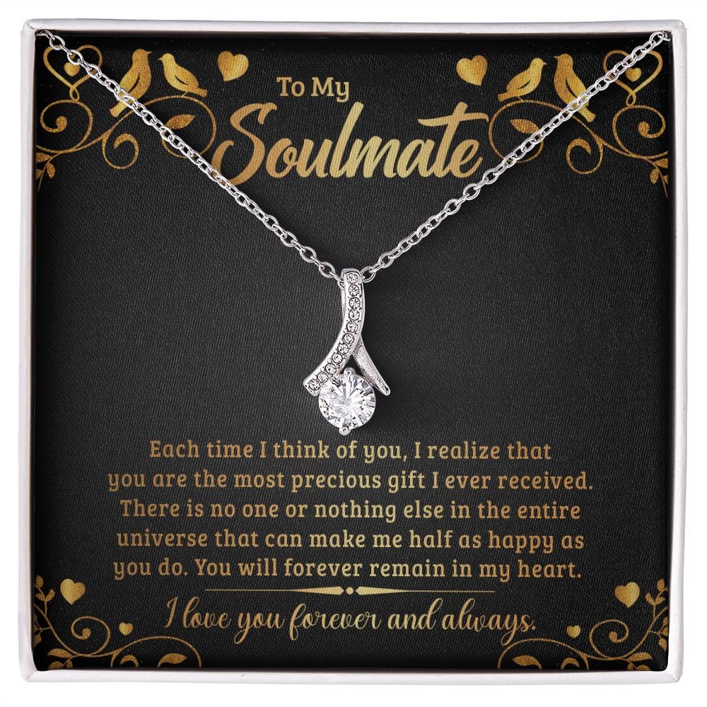 To My Soulmate,  Each Time I Think Of You- Alluring Beauty Necklace