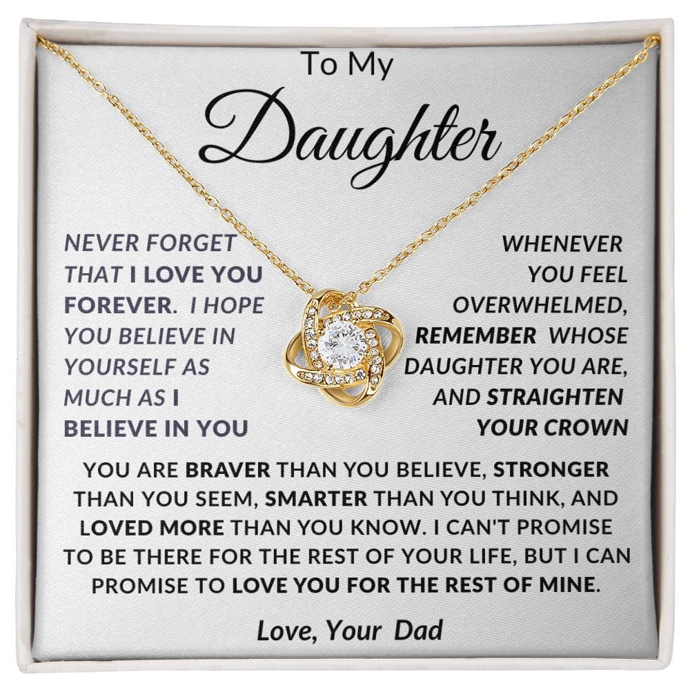 The Love Knot To My Daughter- Straighten Your Crown