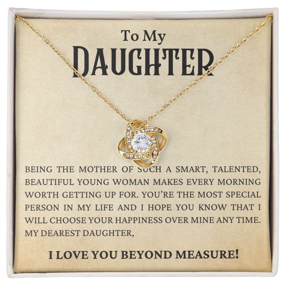 My Daughter - I Love You Beyond Measure-Love Knot Necklace