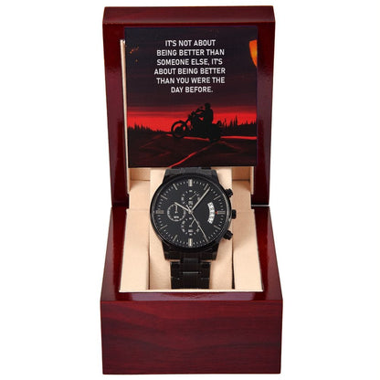 It's Not About Being Better Than Someone Else- Black Chronograph Watch W/Mahogany Box