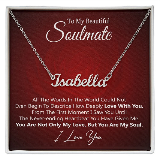 Personalized Name Necklace w/Card- Beautiful Soulmate